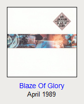 Blaze Of Glory, April 1989