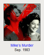 Mike's Murder, Sep. 1983